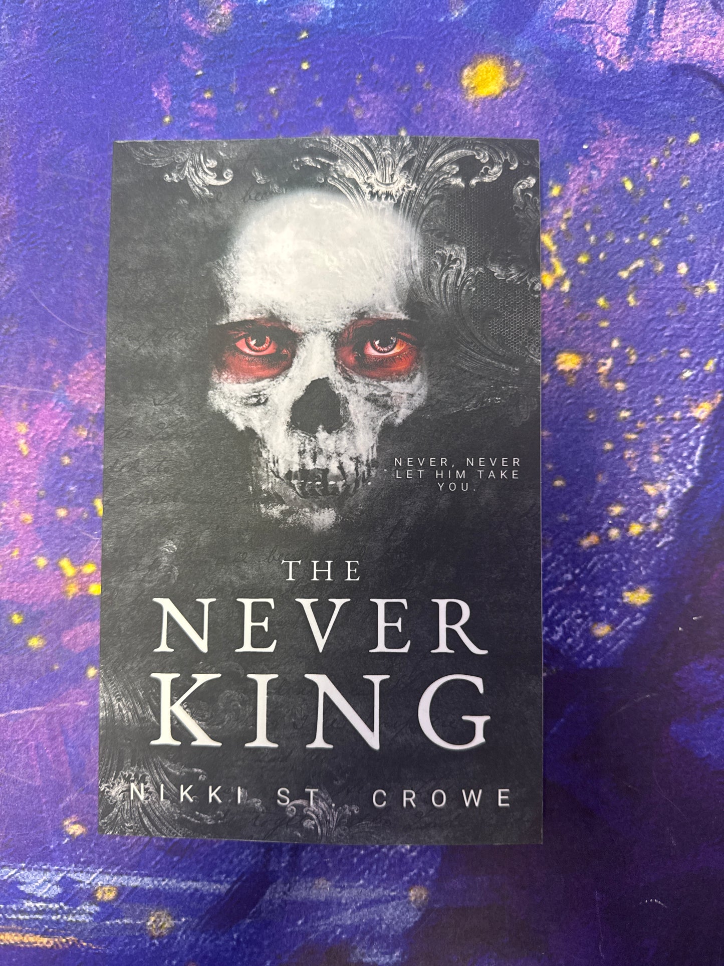 The Never King (#1) by Nikki St. Crowe