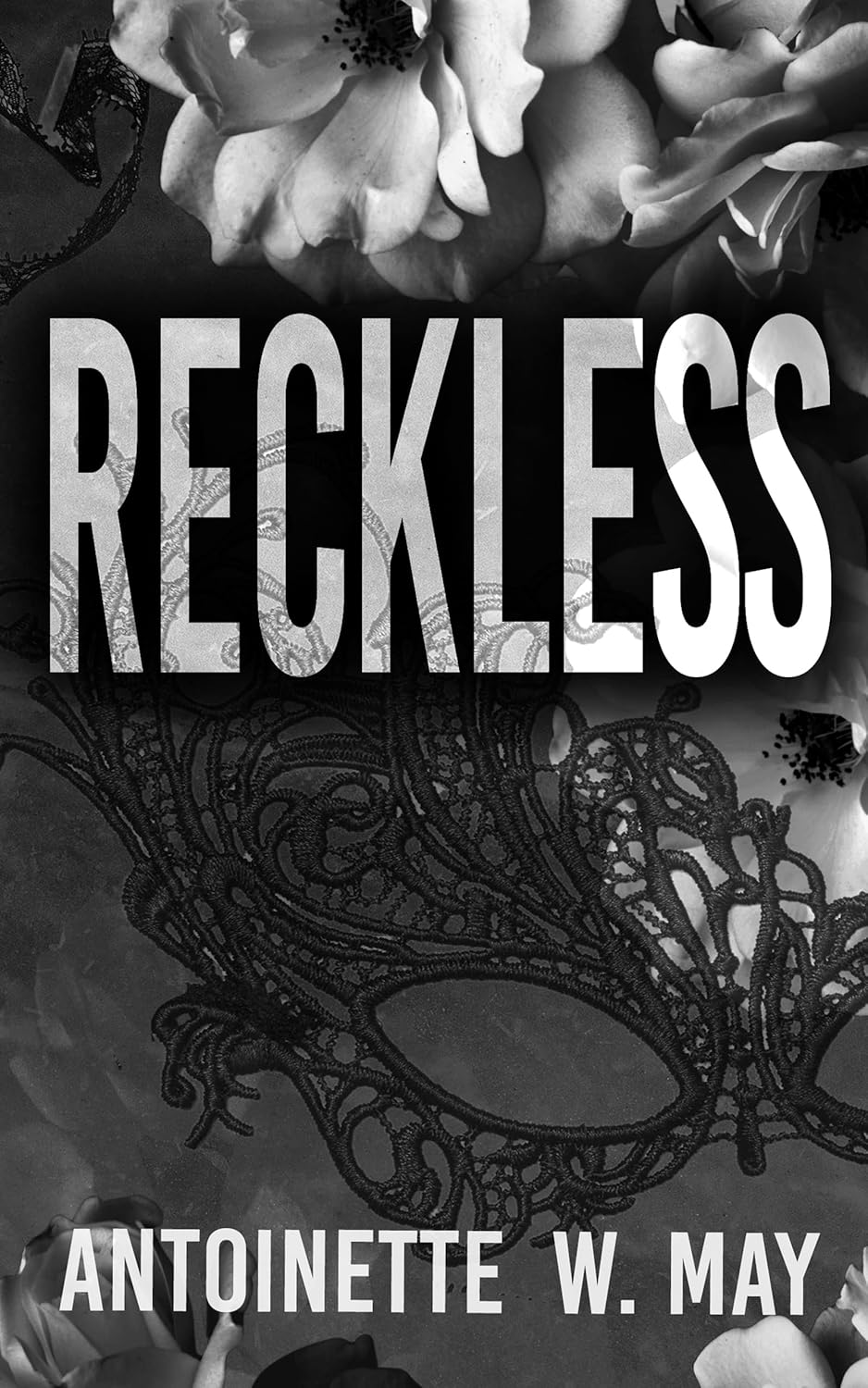 Reckless paperback novella (#0.5 Dark Desires) by Antoinette W May
