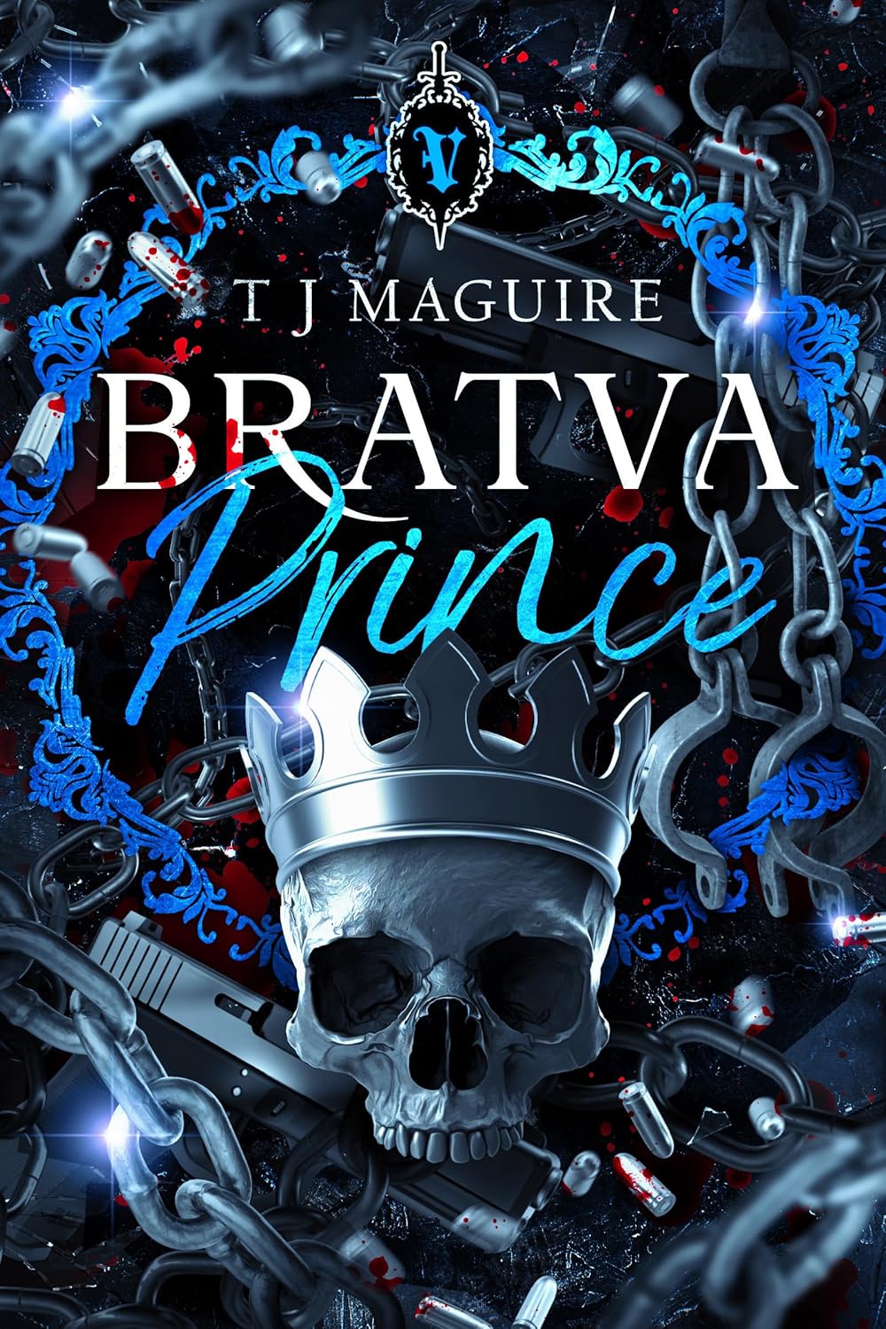 Bratva Prince (#2) PB by TJ Maguire SIGNED