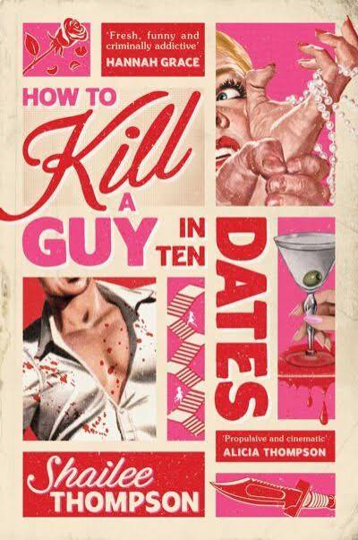 How to Kill a Guy in Ten Dates - Shailee Tompson