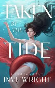 Taken By The Tide - Invi Wright