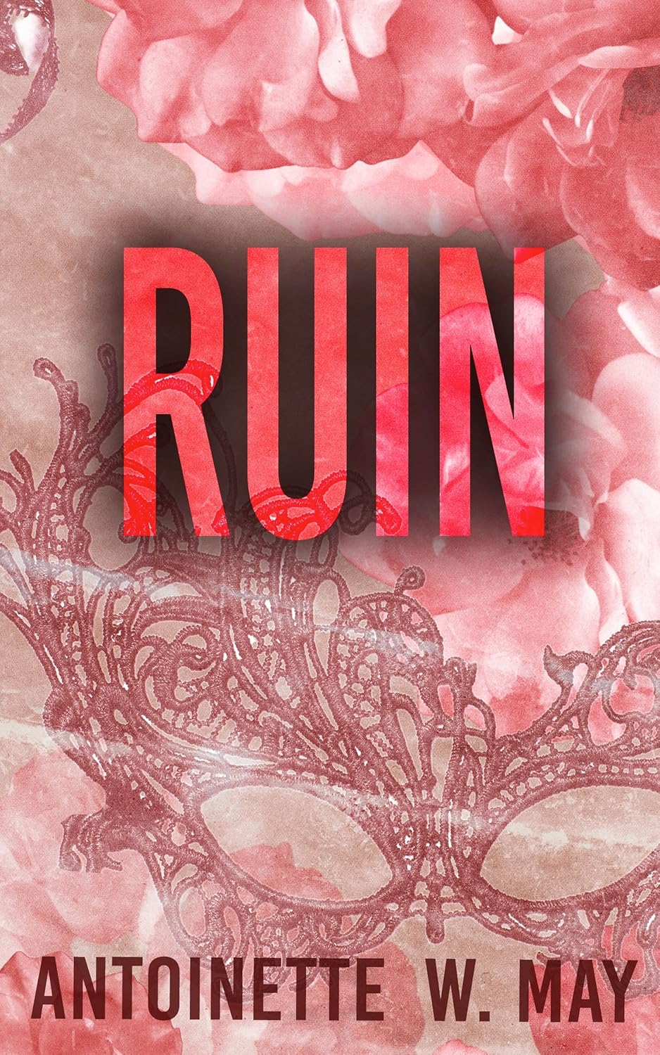 Ruin (#2 Dark Desires) PB by Antoinette May SIGNED