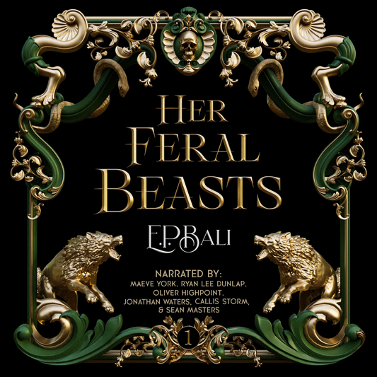 Her Feral Beasts (#1 of HVB) AUDIOBOOK