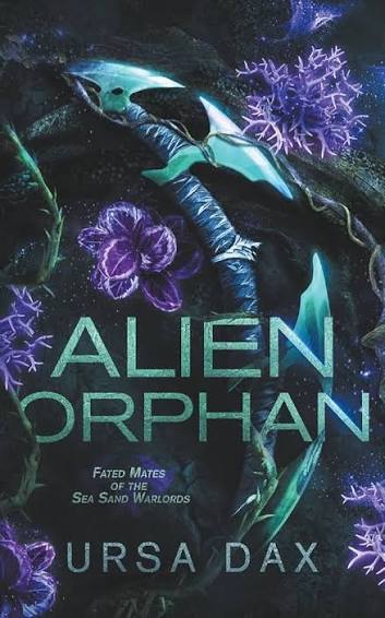 Alien Orphan (#3) - Ursa Dax PB