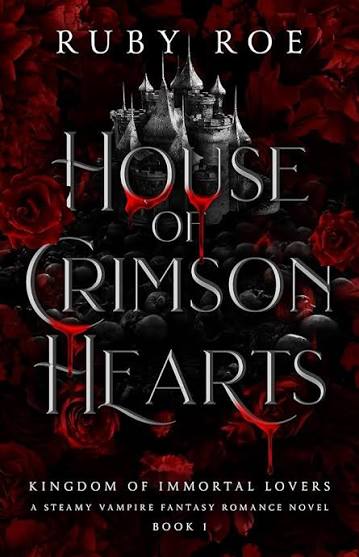 House of Crimson Hearts (#1) by Ruby Roe