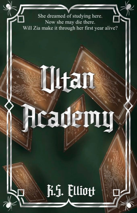 Ultan Academy by K.S. Elliot SIGNED